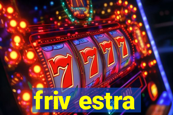 friv estra